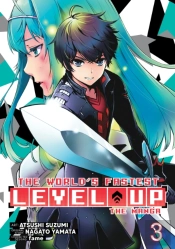 The World'S Fastest Level Up (Manga) Vol. 3