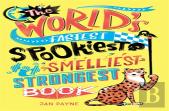 The World'S Fastest, Spookiest, Smelliest, Strongest Book