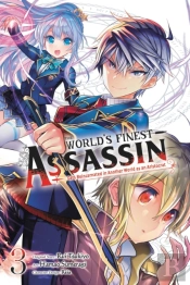 The World'S Finest Assassin Gets Reincarnated In Another World As An Aristocrat, Vol. 3 (Manga)