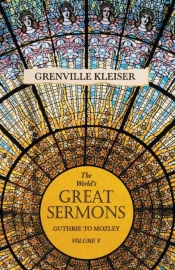 The World'S Great Sermons - Guthrie To Mozley - Volume V