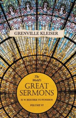Bertrand.pt - The World'S Great Sermons - H. W. Beecher To Punshon - Volume Vi
