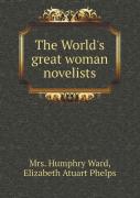 The World'S Great Woman Novelists