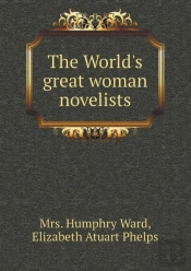 The World'S Great Woman Novelists