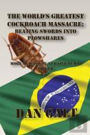The World'S Greatest Cockroach Massacre