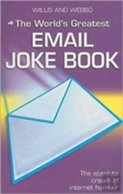 The World'S Greatest Email Joke Book
