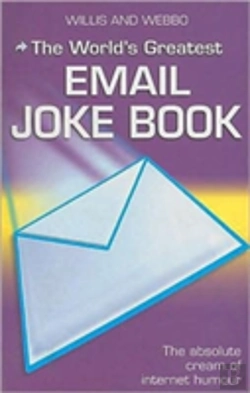 Bertrand.pt - The World'S Greatest Email Joke Book