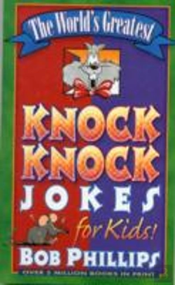 Bertrand.pt - The World'S Greatest Knock Knock Jokes For Kids!