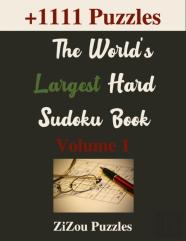 The World'S Largest Hard Sudoku Book -Volume 1-