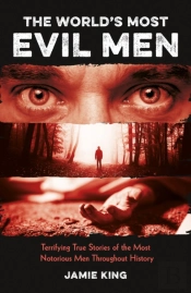 The World'S Most Evil Men