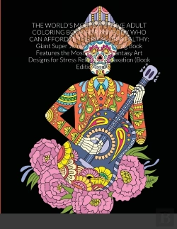 Bertrand.pt - The World'S Most Expensive Adult Coloring Book For Anybody Who Can Afford It, The Rich, Or Wealthy
