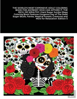 Bertrand.pt - The World'S Most Expensive Adult Coloring Book For Anybody Who Can Afford It, The Rich, Or Wealthy