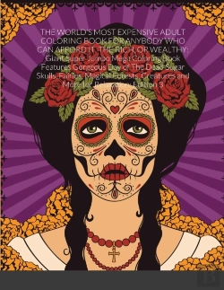 Bertrand.pt - The World'S Most Expensive Adult Coloring Book For Anybody Who Can Afford It, The Rich, Or Wealthy