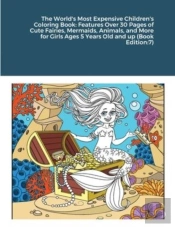 The World'S Most Expensive Children'S Coloring Book
