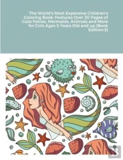 Bertrand.pt - The World'S Most Expensive Children'S Coloring Book