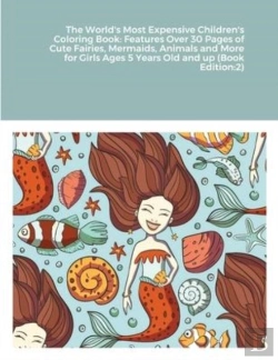 Bertrand.pt - The World'S Most Expensive Children'S Coloring Book