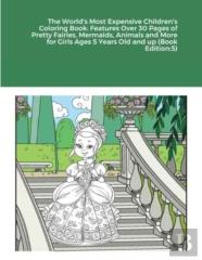 The World'S Most Expensive Children'S Coloring Book