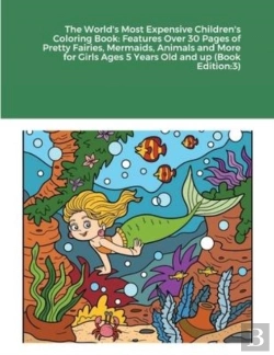 Bertrand.pt - The World'S Most Expensive Children'S Coloring Book