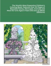The World'S Most Expensive Children'S Coloring Book