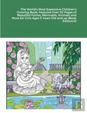 The World'S Most Expensive Children'S Coloring Book