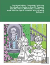 The World'S Most Expensive Children'S Coloring Book
