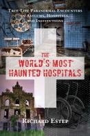 The World'S Most Haunted Hospitals