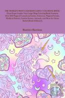The World'S Most Luxurious Adult Coloring Book