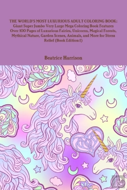 Bertrand.pt - The World'S Most Luxurious Adult Coloring Book