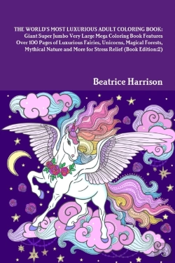 Bertrand.pt - The World'S Most Luxurious Adult Coloring Book