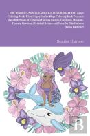The World'S Most Luxurious Coloring Book! Adult Coloring Book