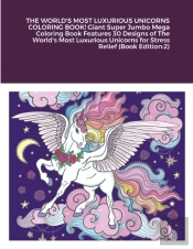 The World'S Most Luxurious Unicorns Colo