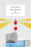 The Worlds Of Carol Shields
