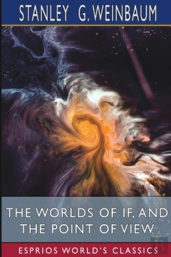 Bertrand.pt - The Worlds Of If, And The Point Of View (Esprios Classics)