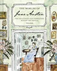 The Worlds Of Jane Austen