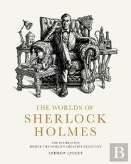 The Worlds Of Sherlock Holmes