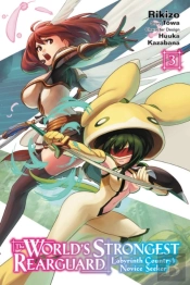 The World'S Strongest Rearguard: Labyrinth Country'S Novice Seeker, Vol. 3 (Manga)