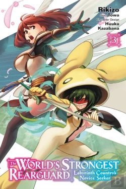 Bertrand.pt - The World'S Strongest Rearguard: Labyrinth Country'S Novice Seeker, Vol. 3 (Manga)