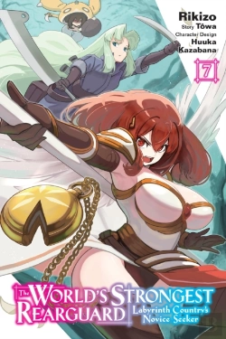 Bertrand.pt - The World'S Strongest Rearguard: Labyrinth Country'S Novice Seeker, Vol. 7 (Manga)