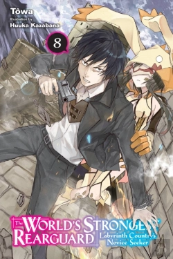 Bertrand.pt - The World'S Strongest Rearguard: Labyrinth Country'S Novice Seeker, Vol. 8 (Light Novel)