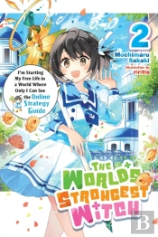 The World'S Strongest Witch, Vol. 2 (Light Novel)