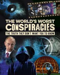 The World'S Worst Conspiracies