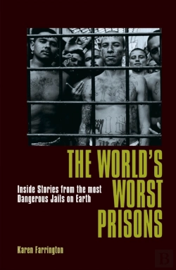 Bertrand.pt - The World'S Worst Prisons