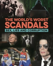 The World'S Worst Scandals