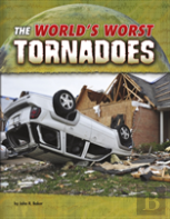 The World'S Worst Tornadoes