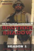The Worldwide Adventures Of Brother Shadow