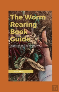 Bertrand.pt - The Worm Rearing Book Guide