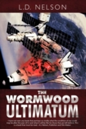 The Wormwood Ultimatum: A Novel