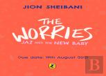 The Worries: Jaz And The New Baby