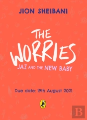 The Worries: Jaz And The New Baby