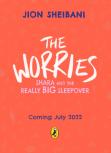 The Worries: Shara And The Really Big Sleepover