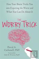 The Worry Trick